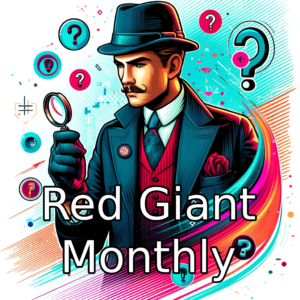 Red Giant Monthly