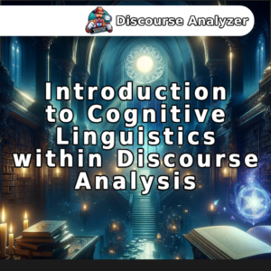 Cognitive Linguistics in Discourse Analysis