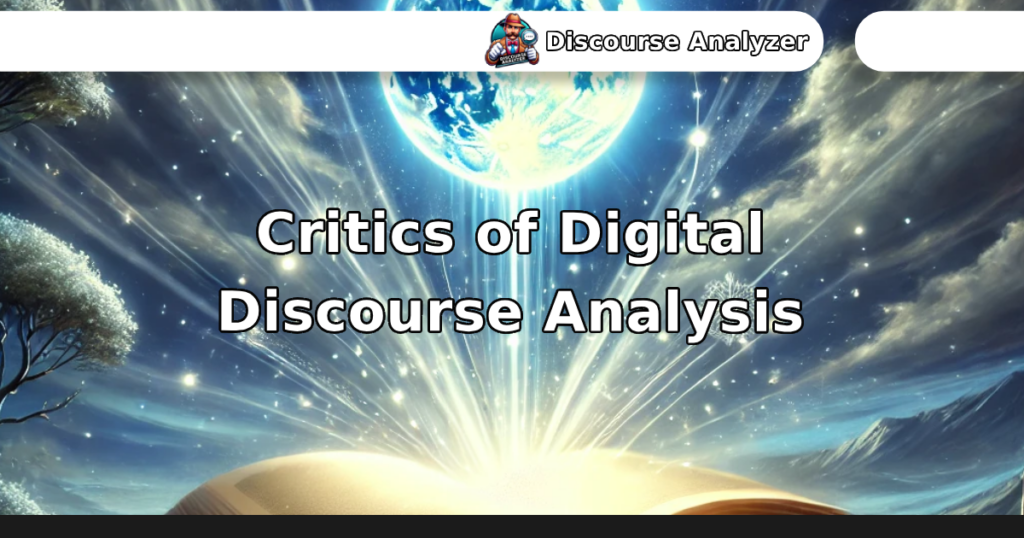 Critics of Digital Discourse Analysis