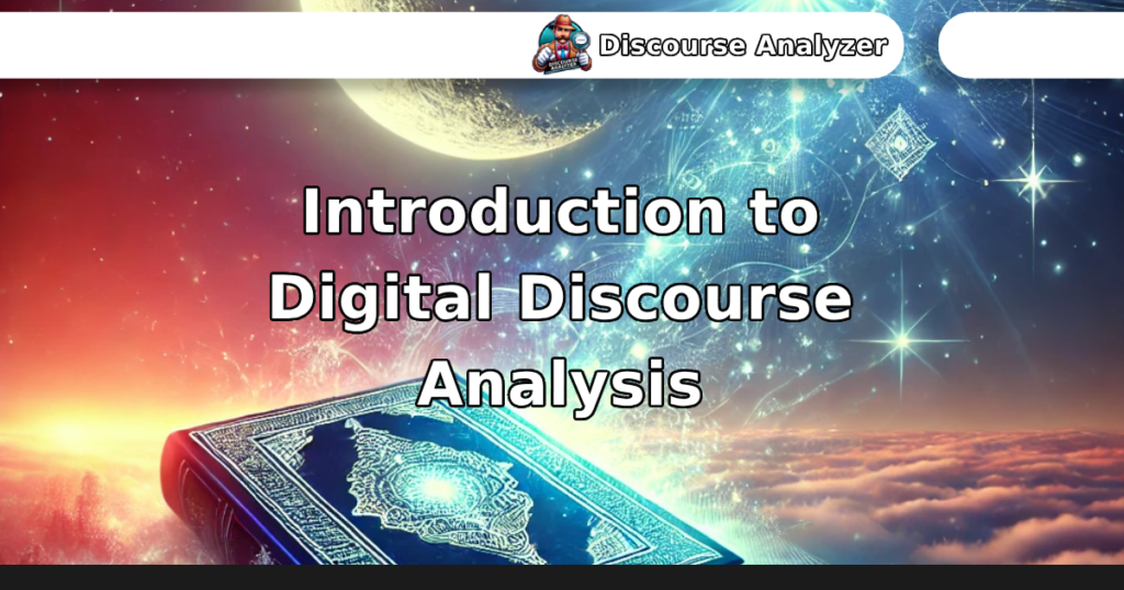 Introduction to Digital Discourse Analysis