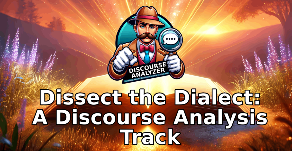 Dissect the Dialect: A Discourse Analysis Track