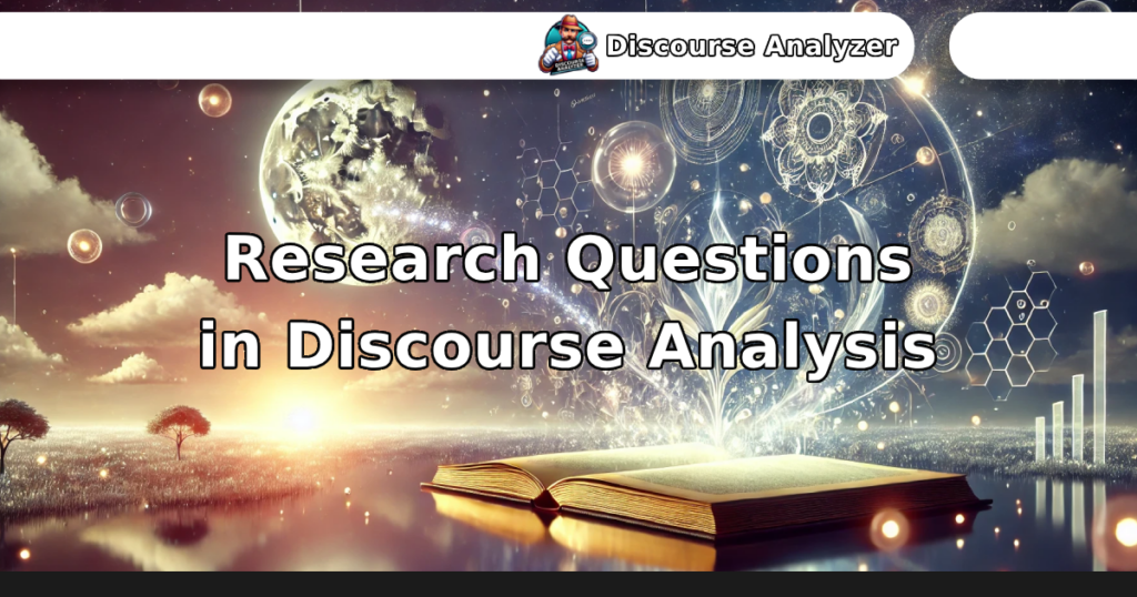 Research Questions in Discourse Analysis