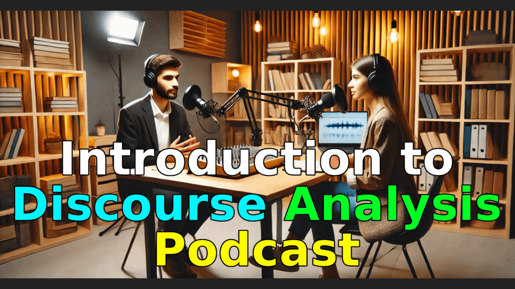 Introduction to Discourse Analysis Podcast