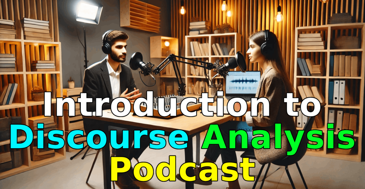 Introduction to Discourse Analysis Podcast