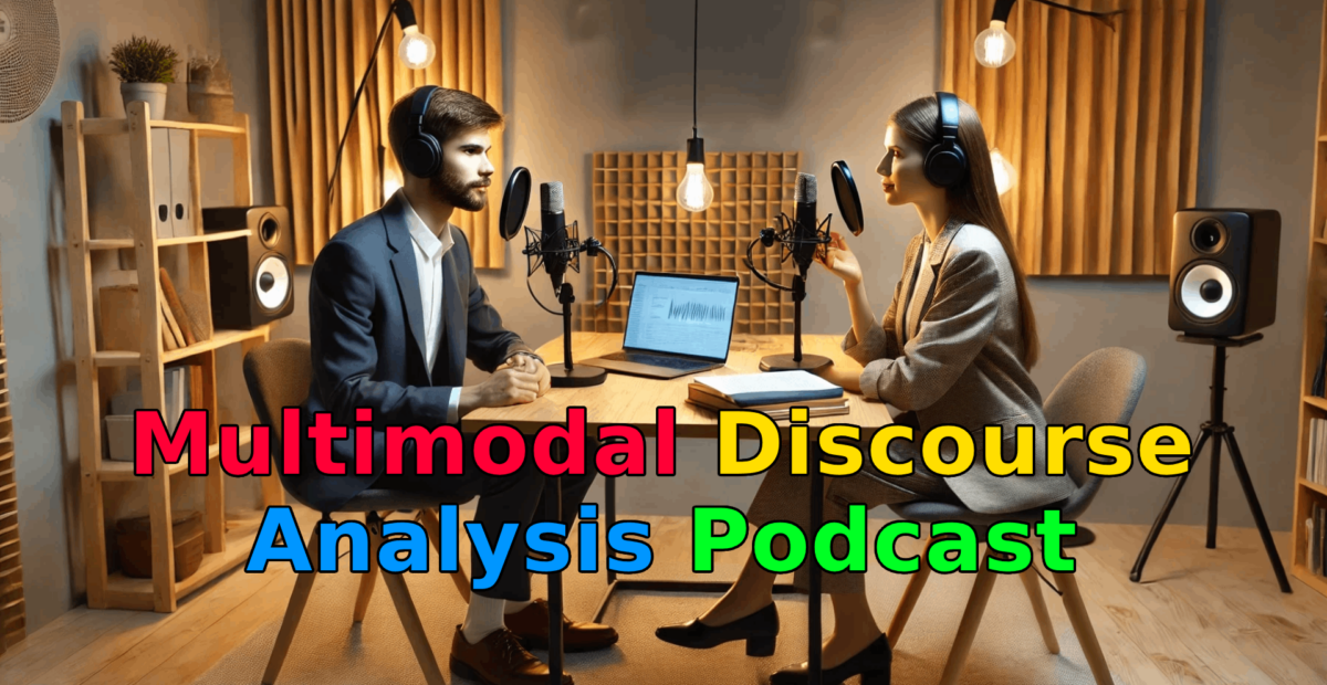 Multimodal Discourse Analysis Podcast